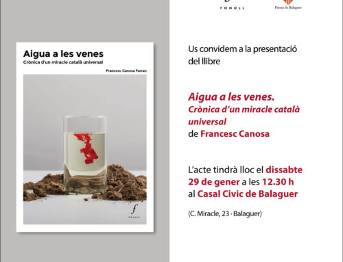 29/01/2022 · 12.30 h  Presentació AIGUA A LES VENES a Balaguer
